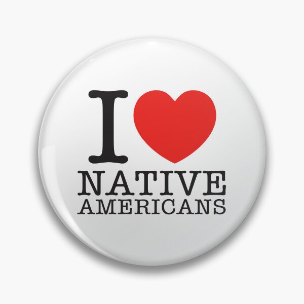 Item preview, I Love Native Americans designed and sold by shitpostee.