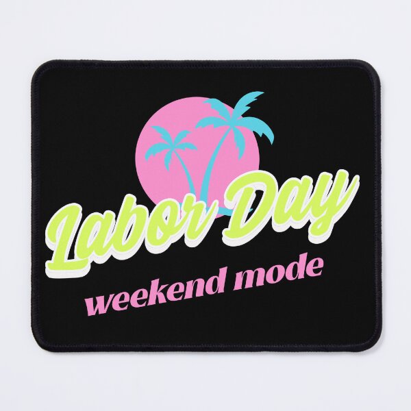 Item preview, Labor Day Weekend Mode | Retro Summer Vacation Vibes Design designed and sold by SquatchPrintsCo.