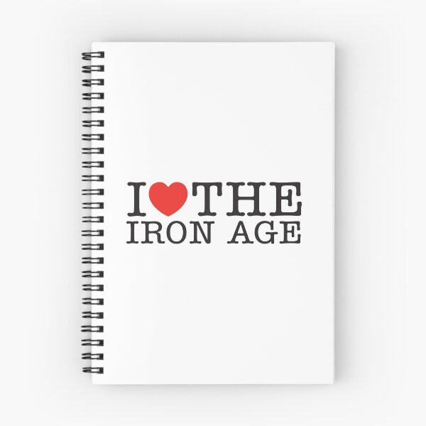 Item preview, I Love The Iron Age designed and sold by shitpostee.