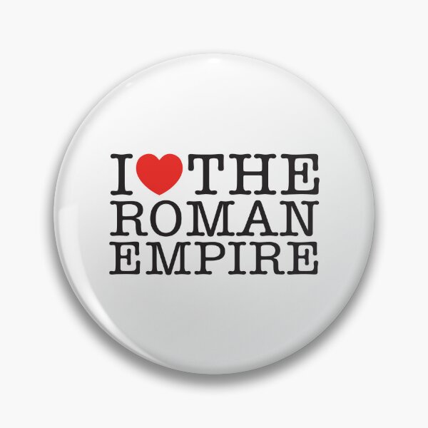 Item preview, I Love The Roman Empire designed and sold by shitpostee.