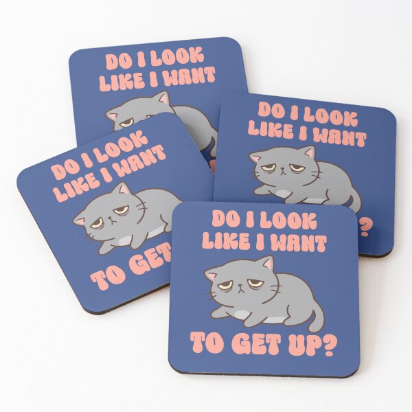 Item preview, Do I look like I want to get up designed and sold by BritishDelights.