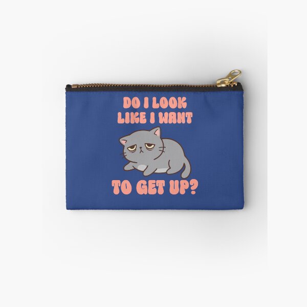 Item preview, Do I look like I want to get up designed and sold by BritishDelights.