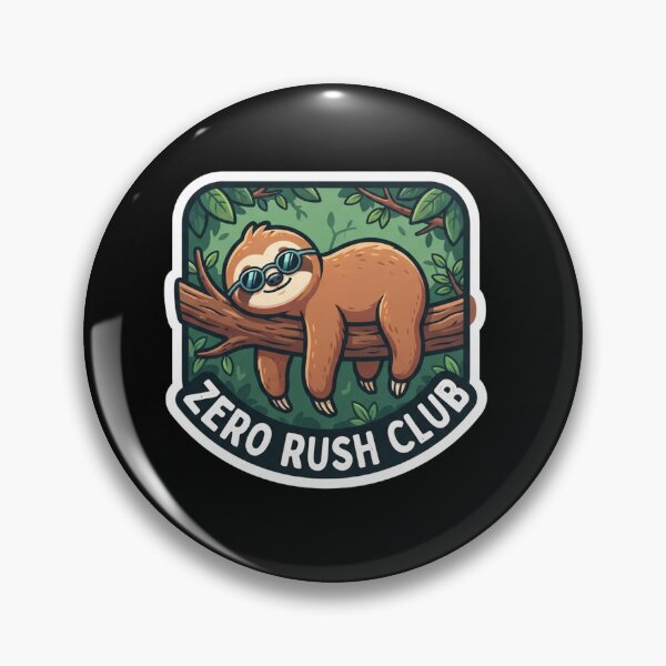Item preview, Lazy Sloth Zero Rush Club Member designed and sold by Owcomm.