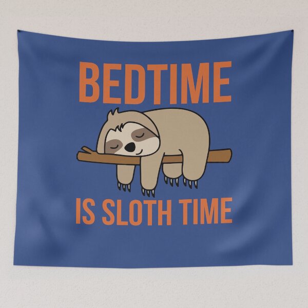 Item preview, Bedtime is sloth time designed and sold by BritishDelights.