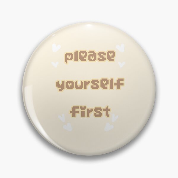 Item preview, Positive Quote Please Yourself First Aesthetic designed and sold by CozySissi.