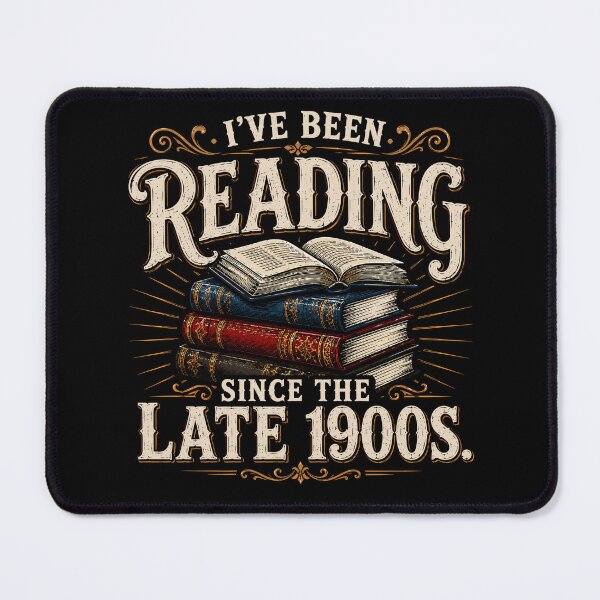 Item preview, I've Been Reading Since the Late 1900s Funny Book Lover Shirt | Librarian Humor | Vintage Reader Quote Design designed and sold by 76Valeria.