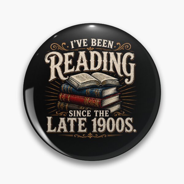 Item preview, I've Been Reading Since the Late 1900s Funny Book Lover Shirt | Librarian Humor | Vintage Reader Quote Design designed and sold by 76Valeria.