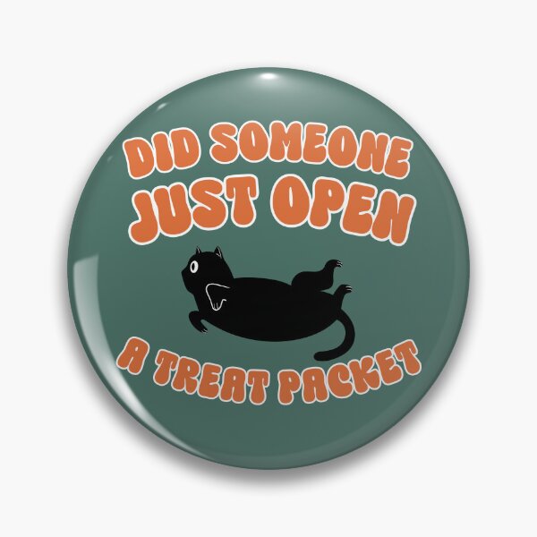 Item preview, Did someone just open a treat packet? designed and sold by BritishDelights.