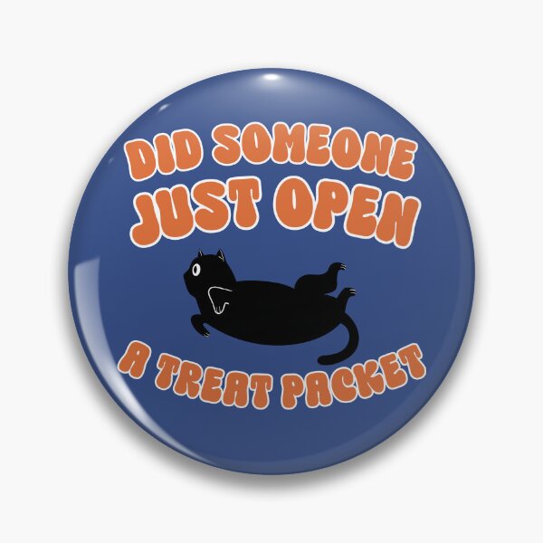 Item preview, Did someone just open a treat packet? designed and sold by BritishDelights.