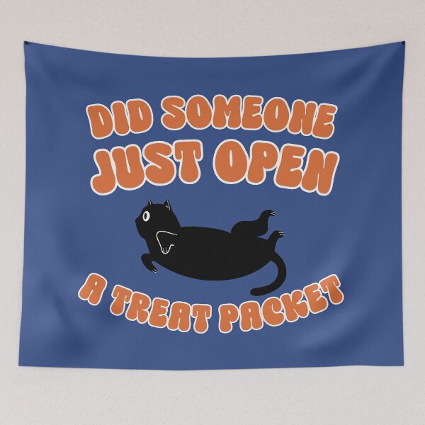 Item preview, Did someone just open a treat packet? designed and sold by BritishDelights.
