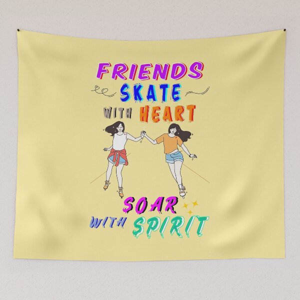 Item preview, Friends Skate With Heart Soar With Spirit designed and sold by bitcgiantcrab7.