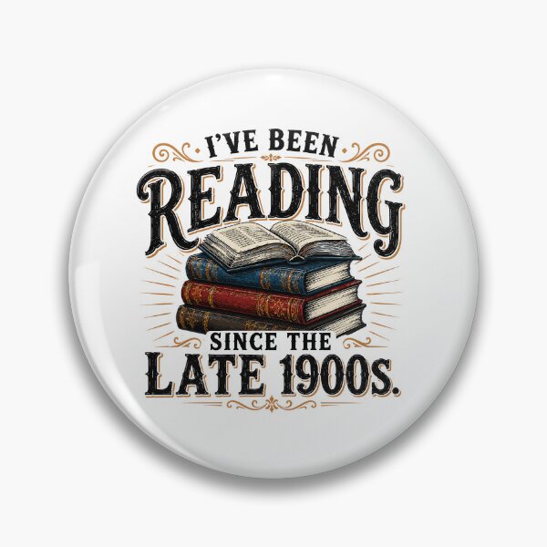 Item preview, I've Been Reading Since the Late 1900s Funny Book Lover Shirt | Librarian Humor | Vintage Reader Quote Design designed and sold by 76Valeria.