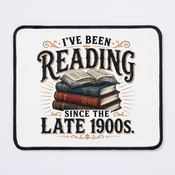 Item preview, I've Been Reading Since the Late 1900s Funny Book Lover Shirt | Librarian Humor | Vintage Reader Quote Design designed and sold by 76Valeria.