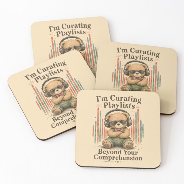 Item preview, Curating Playlists Beyond Your Comprehension Cute Sarcastic Bear designed and sold by HamadaArtivio1.