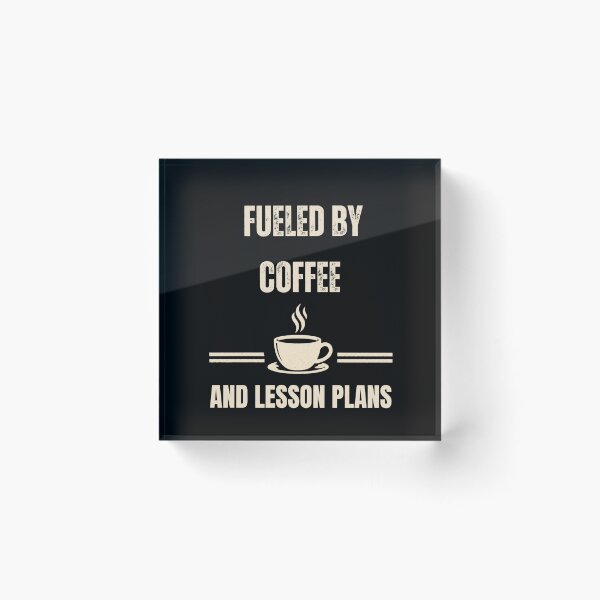 Item preview, Funny Teacher Gift Fueled by Coffee and Lesson Plans designed and sold by Worn & Witty.