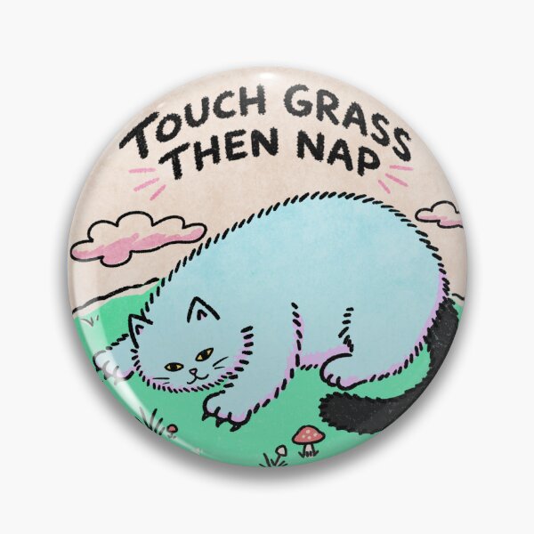 Item preview, Touch Grass Then Nap Cat designed and sold by Geta Gato.