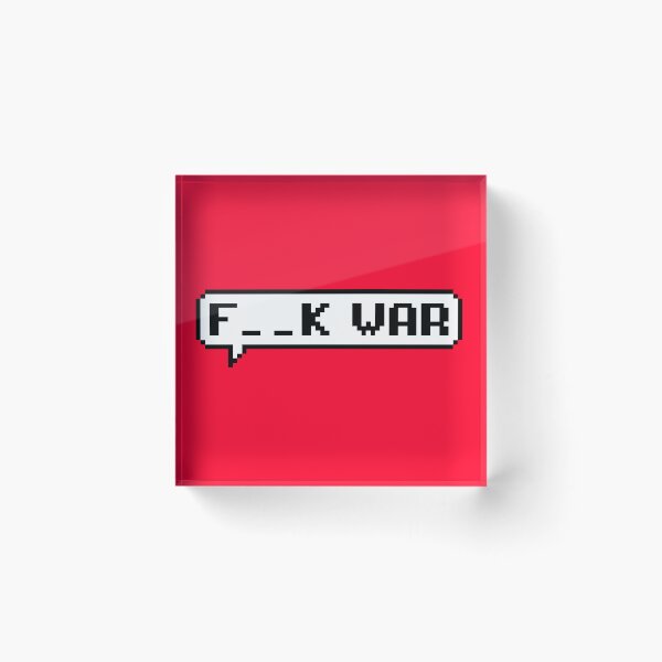 Item preview, F__K War Pixel Speech Bubble – Bold Anti War Statement Design designed and sold by PixelPuncheur.