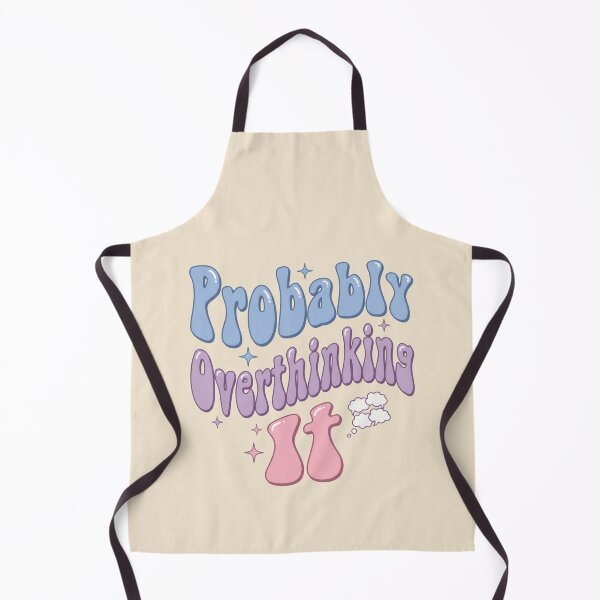 Item preview, Probably Overthinking It designed and sold by Devano06.