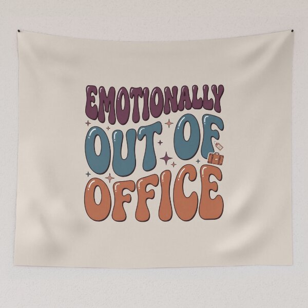 Item preview, Emotionally Out Of Office designed and sold by Devano06.