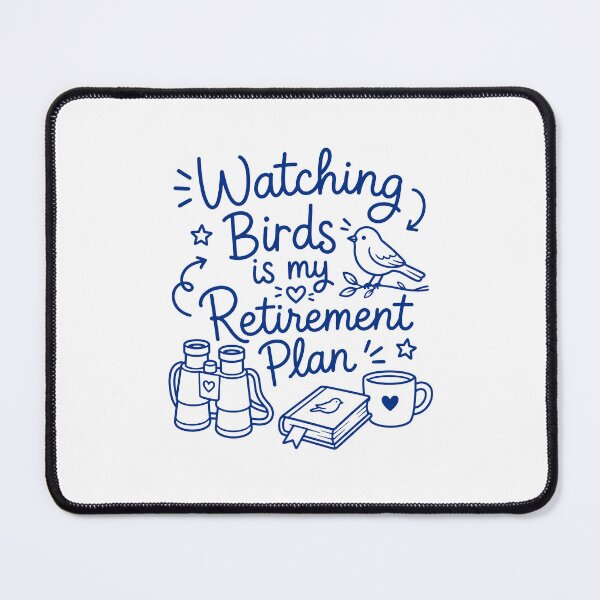 Item preview, Watching Birds is my retirement plan designed and sold by gunaone-design.