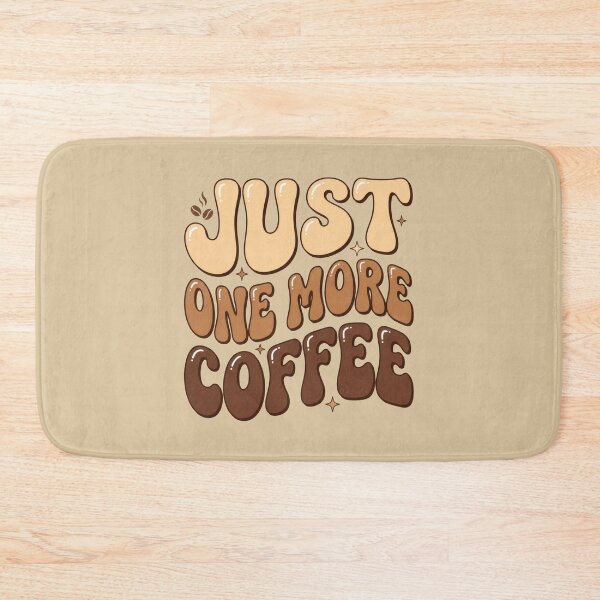 Item preview, Just One More Coffee designed and sold by Devano06.