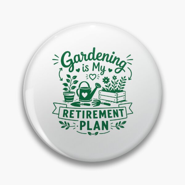 Item preview, Gardening is My Retirement Plan designed and sold by gunaone-design.