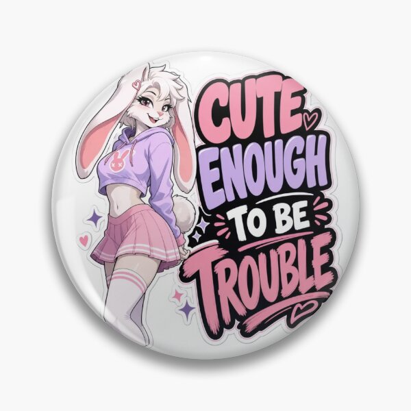 Item preview, Cute Enough To Be Trouble Bunny Girl designed and sold by Furrenzy.
