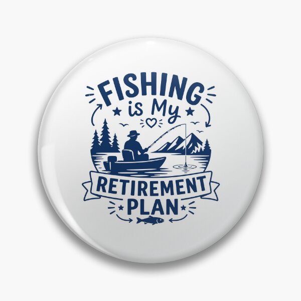 Item preview, Fishing Is My Retirement Plan designed and sold by gunaone-design.