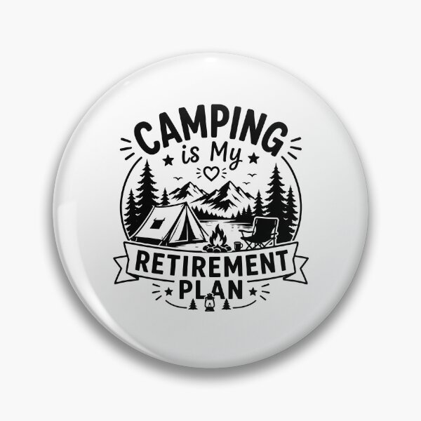 Item preview, Camping Is My Retirement Plan designed and sold by gunaone-design.