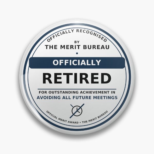 Item preview, Funny Retirement Gift | Officially Retired Award for Coworker or Colleague designed and sold by TheMeritBureau.