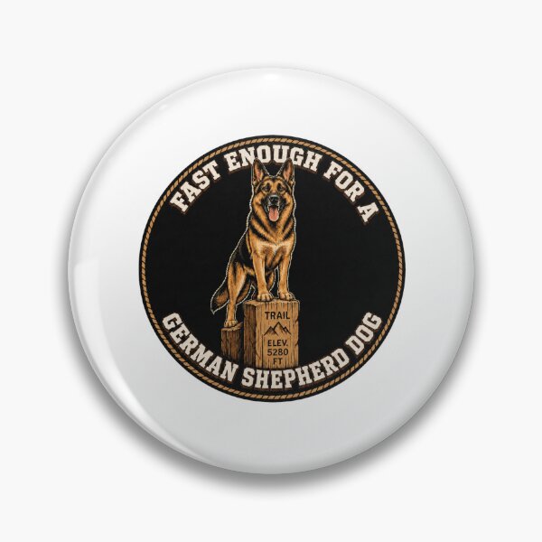 Item preview, Fast Enough for a German Shepherd Funny Hiking Dog Retro  designed and sold by freshwear design.