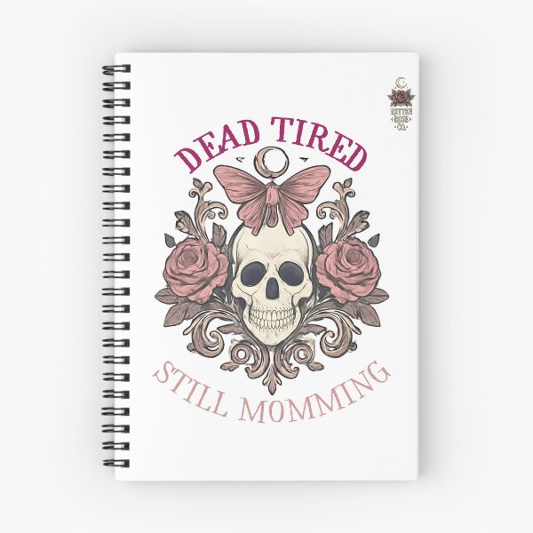 Item preview, Dead Tired, Still Momming  designed and sold by RottenRoseCo..