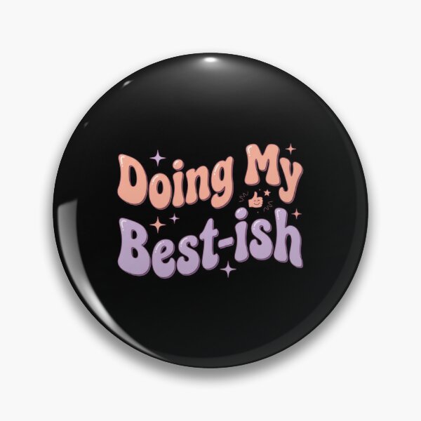 Item preview, Doing My Best-ish designed and sold by Devano06.