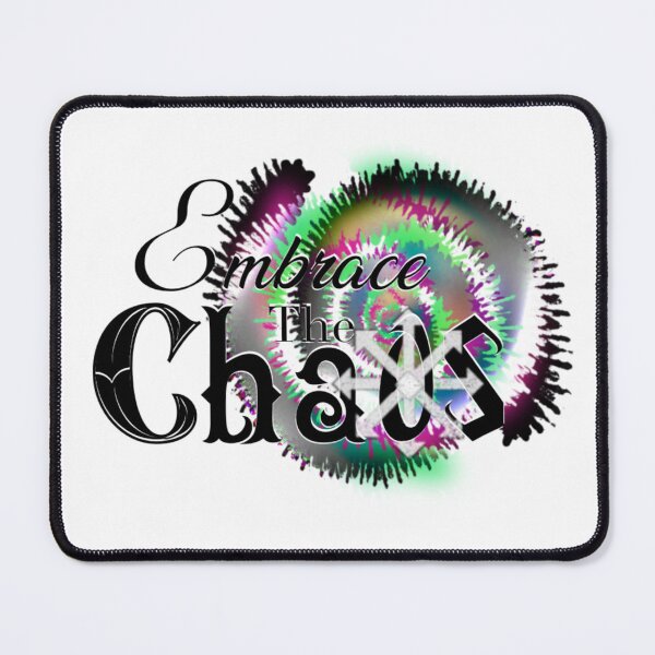 Item preview, Embrace the Chaos designed and sold by A-Bee-444.