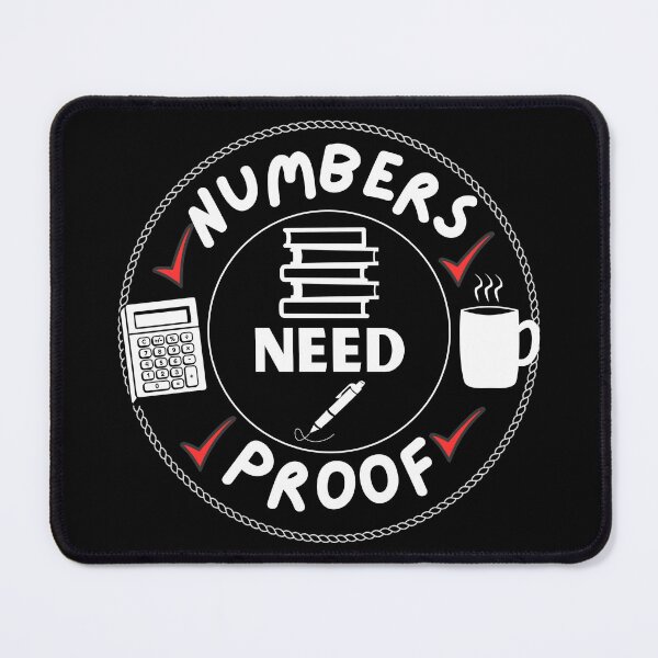 Item preview, Numbers Need Proof Accountant Shirt | CPA Audit & Finance Typography Design designed and sold by FCA SIR MERCH .