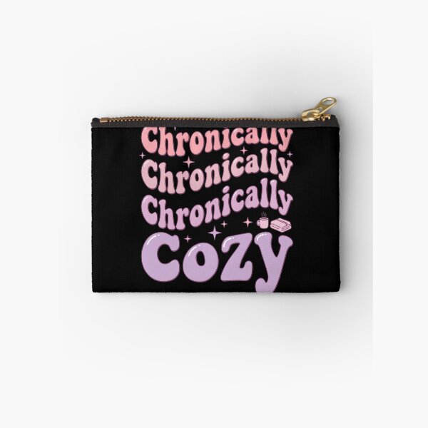 Item preview, Chronically Cozy designed and sold by Devano06.