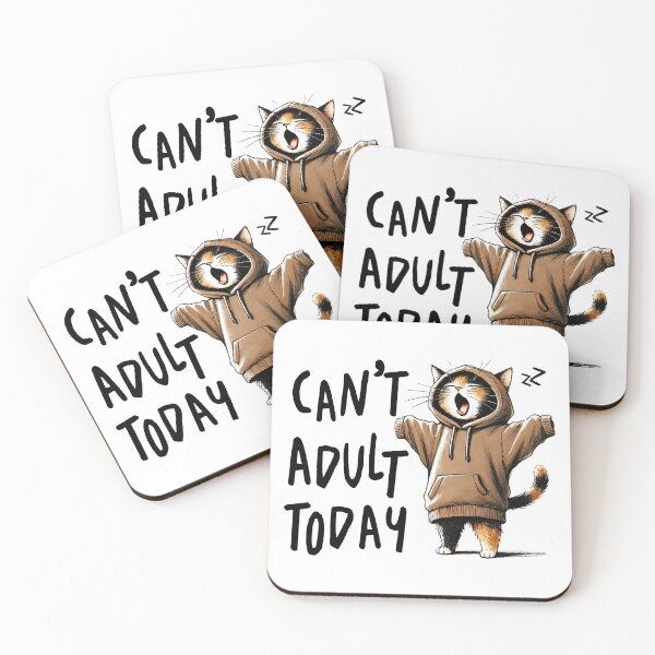 Item preview, Can’t adult today tired kitty designed and sold by TimesTwoAngela.