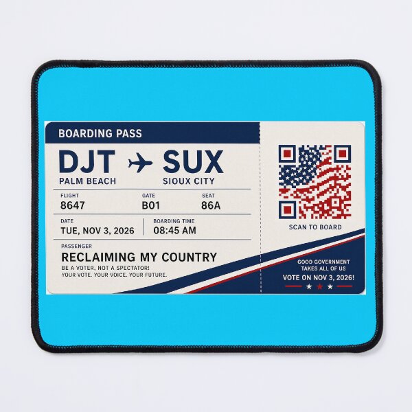 Item preview, ✈️ DJT → SUX Boarding Pass - LAST CALL FOR DEMOCRACY COLLECTION ✈️ - Passenger Reclaiming My Country designed and sold by WheelieGdArt.