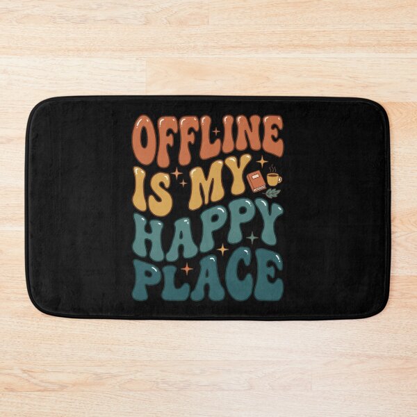 Item preview, Offline Is My Happy Place designed and sold by Devano06.