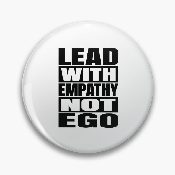 Item preview, Lead With Empathy Not Ego designed and sold by Tatsed.