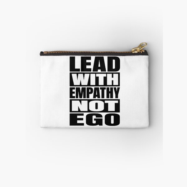 Item preview, Lead With Empathy Not Ego designed and sold by Tatsed.