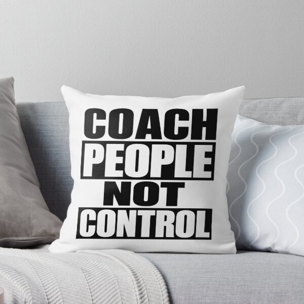 Item preview, Coach People Not Control designed and sold by Tatsed.