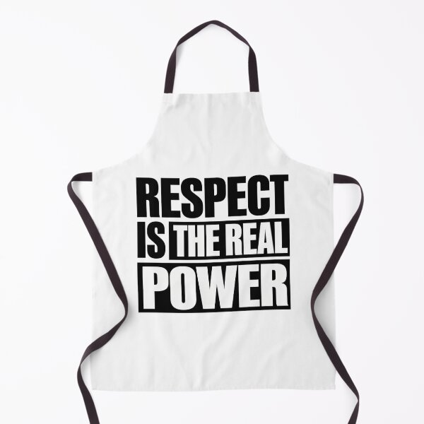Item preview, Respect Is The Real Power designed and sold by Tatsed.