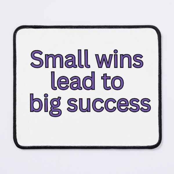 Item preview, Small wins lead to big sucess-motivational quote designed and sold by Omer's store.