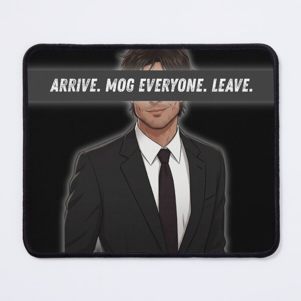 Item preview, Arrive. Mog everyone. Leave. designed and sold by PurePurpose.