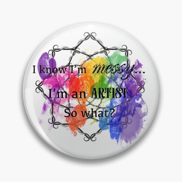 Item preview, All great artists are messy designed and sold by A-Bee-444.