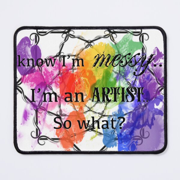 Item preview, All great artists are messy designed and sold by A-Bee-444.