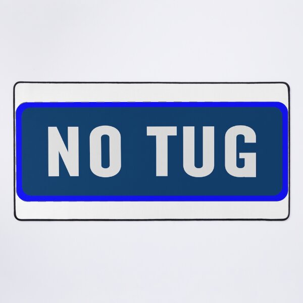 Item preview, No Tug designed and sold by HungarianSailor.