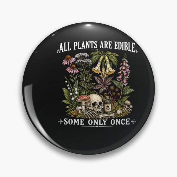 Item preview, All Plants are Edible Some Only Once Funny Gardening Plant designed and sold by FrankIsabel.