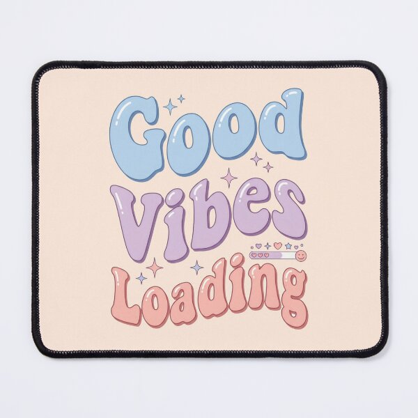 Item preview, Good Vibes Loading designed and sold by Devano06.